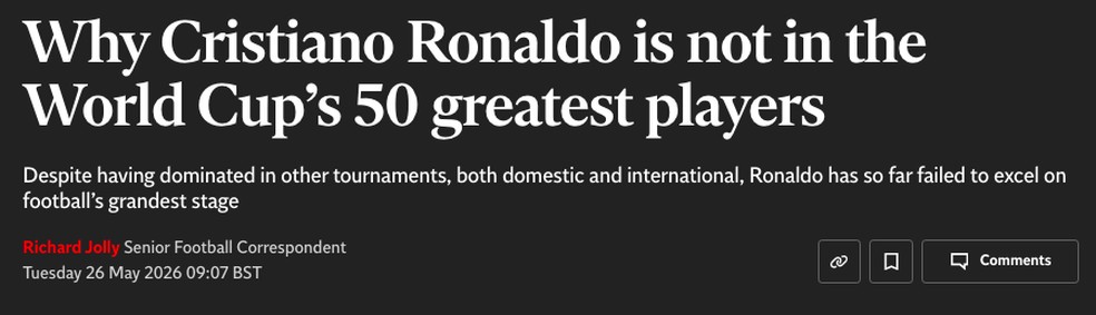 O texto do The Independent justificando a ausência de Cristiano Ronaldo de sua lista de 50 melhores jogadores das Copas do Mundo — Foto: Reprodução