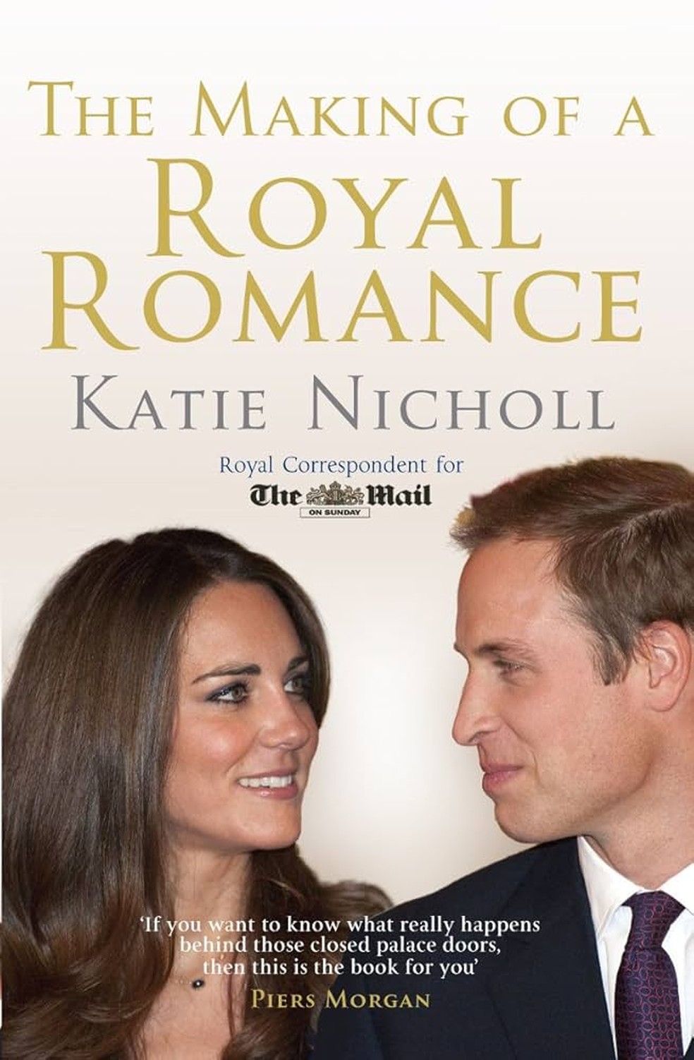 A capa do livro 'The Making of a Royal Romance', de Katie Nicholl — Foto: Divulgação